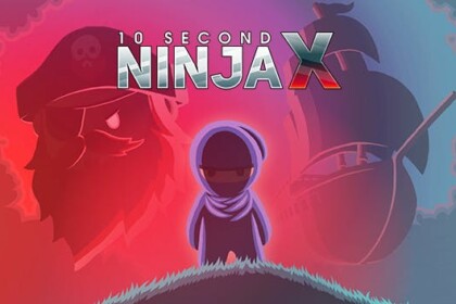 10 second ninja x