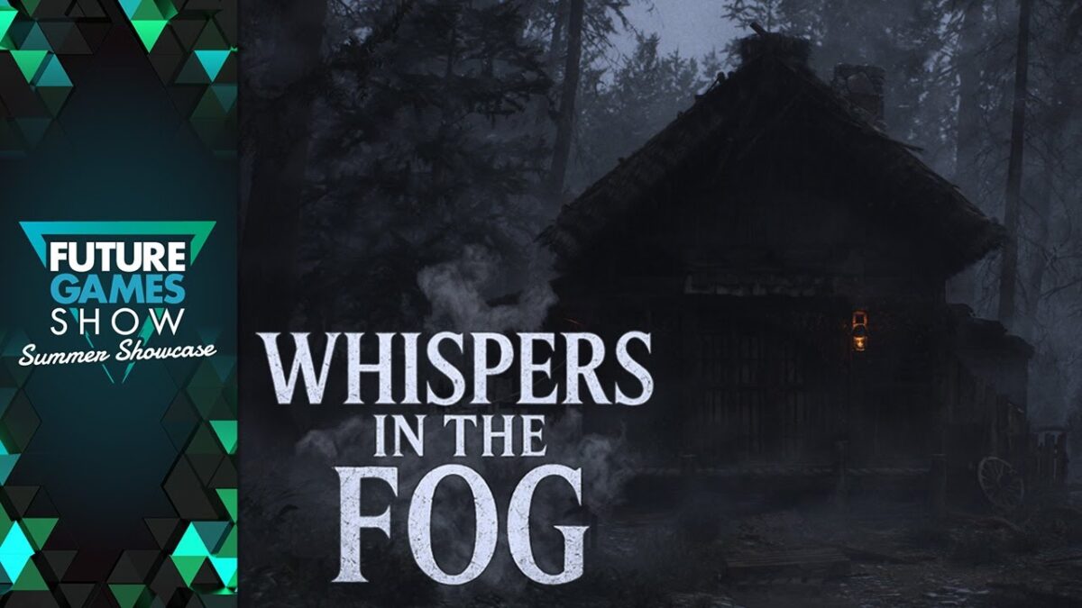 Whispers in the Fog